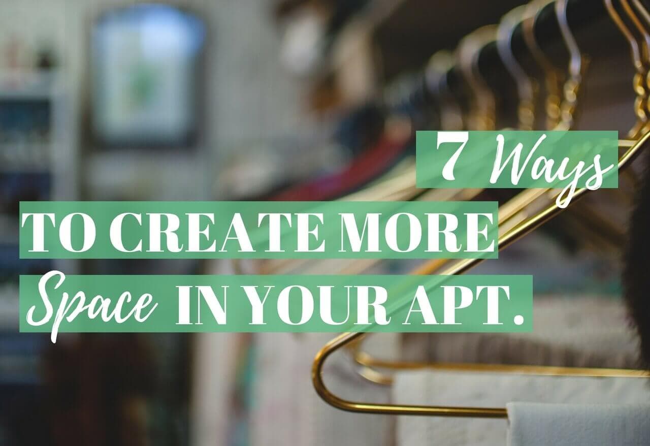 7 Ways to Create More Storage Space in Your Apartment